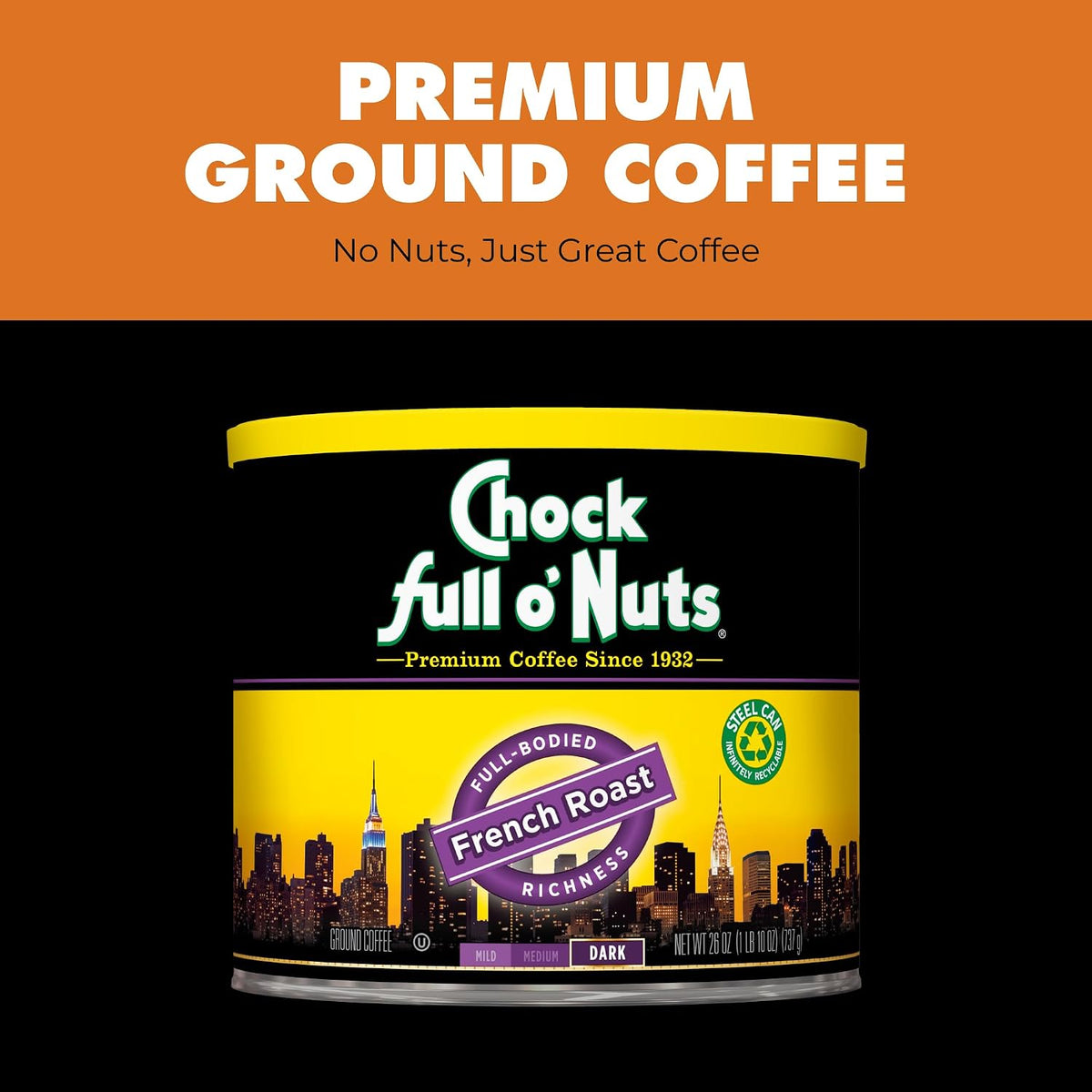 Chock Full o' Nuts French Roast Ground Coffee – Premium Beans in Recyclable Steel Can – Rich Flavor &amp; Aroma, Dark Roast – Perfect for Drip, Pour-Over, Percolator – 26 Oz Can